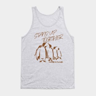 Stand up together. Enough is Enough. - single color Tank Top